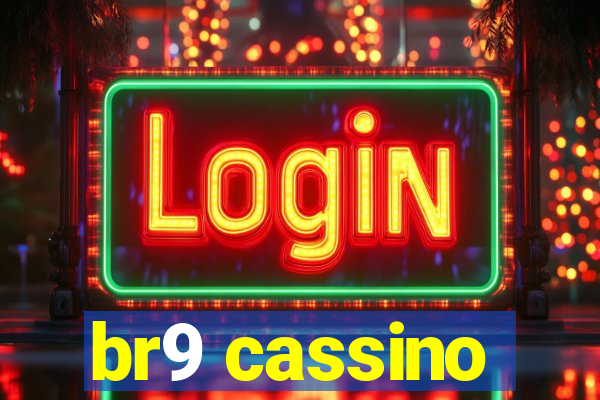 br9 cassino